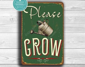 Please Grow Garden Sign, Vintage Rustic Look (Indoor/Outdoor)
