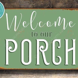 PORCH SIGN, Porch Signs, Front Porch Sign, Porch Decor, Front Porch Decor, Front Porch Welcome Sign, Olive Green Welcome to our Porch Signs
