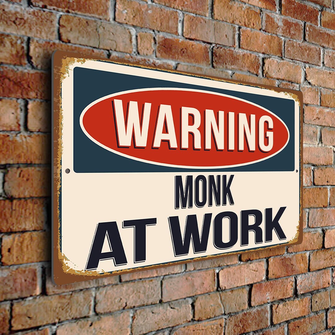 Warning Monk at Work Sign – Vintage Style Aluminum Composite Plaque ...