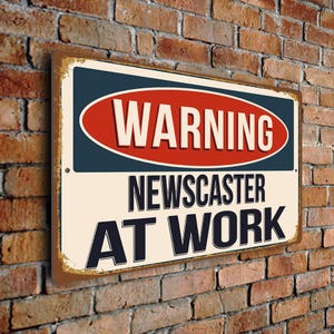 Warning Newscaster At Work Sign – Vintage Style Aluminum Composite Plaque, Gift For Newsreader