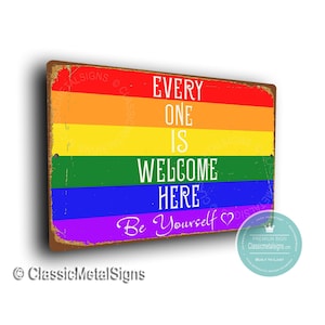 Everyone is Welcome Here Sign: Inclusion LGBT Equality Pride Rainbow Decor