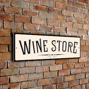 WINE STORE Sign, Classic Style Wine Store Sign with UV Protected Fade resistant Print. Wine Store Gift Ideas, Wine, Plaque for Wine Store, Cream
