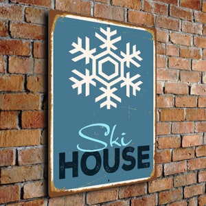 SKI HOUSE SIGNS, Ski House Sign, Ski Sign, Ski Decor, Skiing Decor, Ski Lodge Decor, Ski House Decor, Ski House, Gift for Skier, Ski House