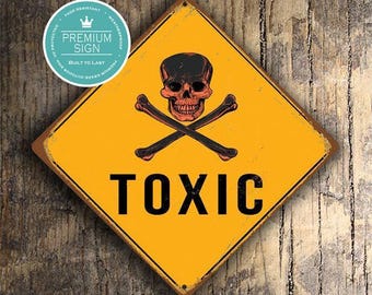 DANGER SIGN, WARNING Sign, Toxic Sign, Skull and Crossbones Sign, Teenagers Door Sign, Teenagers Room Sign, Warning Toxic, Danger Signs