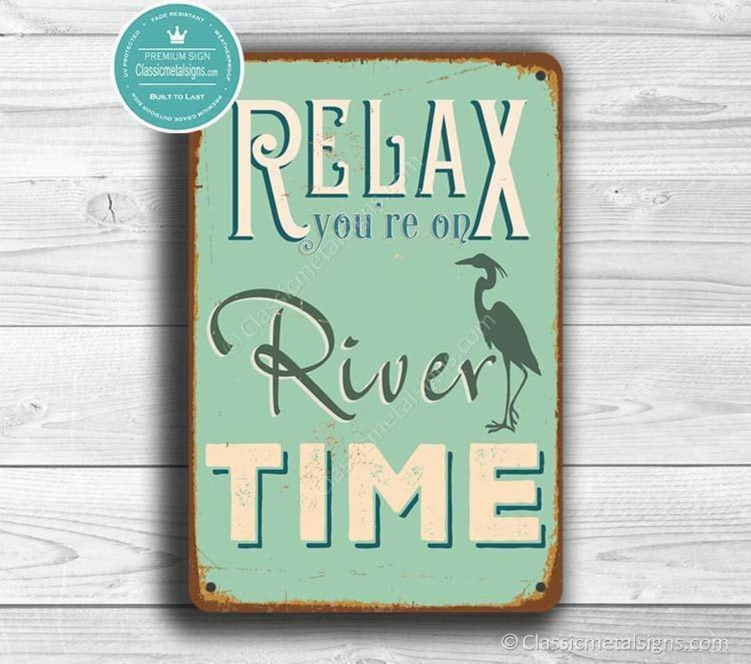 Relax You’re on River Time Sign: for Cabins or Patios, Vintage Décor - Etsy