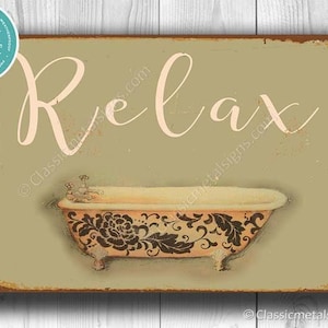 Bathroom Sign: Vintage &#39;Relax&#39; Style (Indoor or Outdoor)