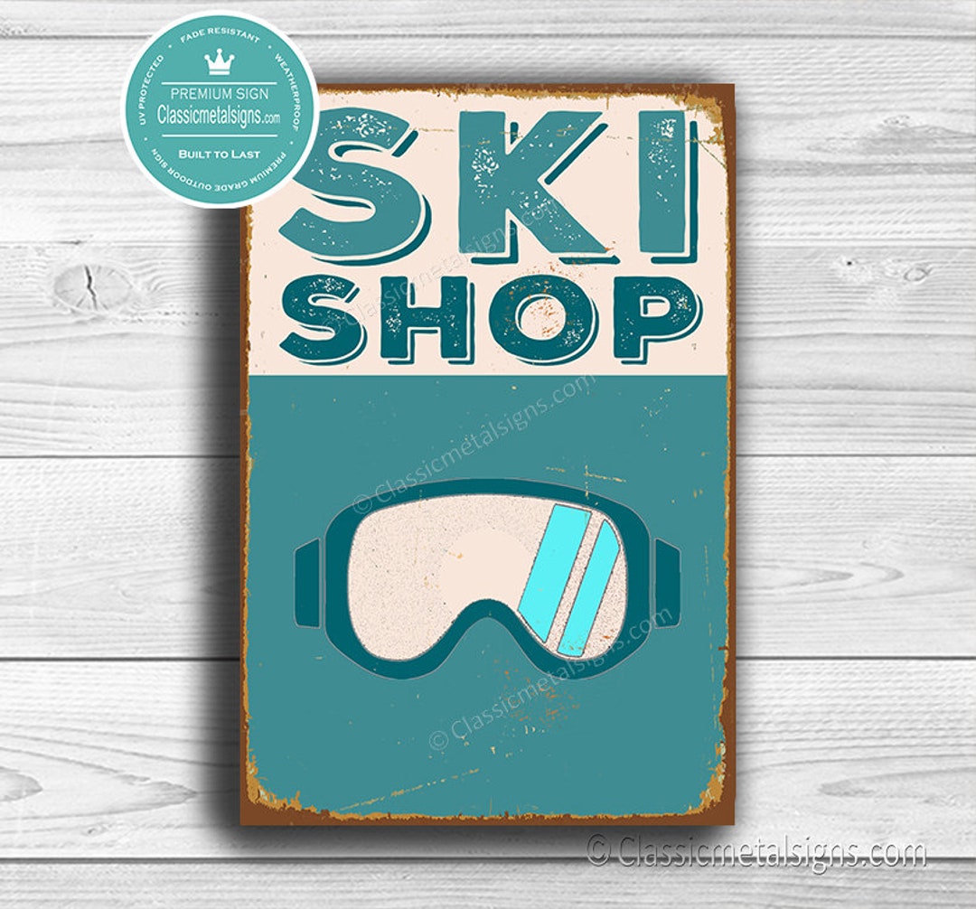 SKI SHOP SIGN Ski Shop Signs Vintage Style Ski Shop Sign Etsy