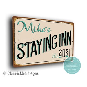 CUSTOM STAYING INN Bar Sign, Home Bar Signs, Bar Sign, Vintage style Staying Inn Sign, Home Wet Bar, Home Bar Decor, Staying Inn Bar