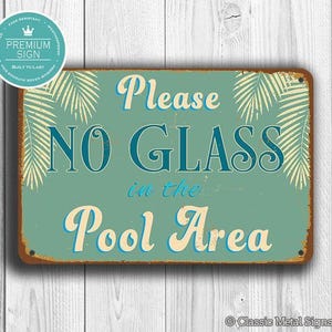 No Glass Pool Sign, Classic Style (Multiple Sizes, Weather Resistant)