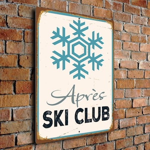APRES SKI CLUB Sign, Ski Lodge Sign, Aprés Ski Club Signs, Vintage style Aprés Ski Club Signs, Ski Decor, Ski Wall Art, Ski, Apres Ski Club