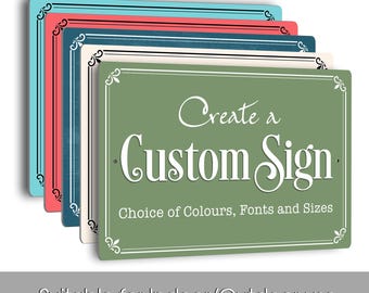 Create a Personalized Sign Custom Text Multiple Colors Fonts Sizes Weatherproof Indoor Outdoor