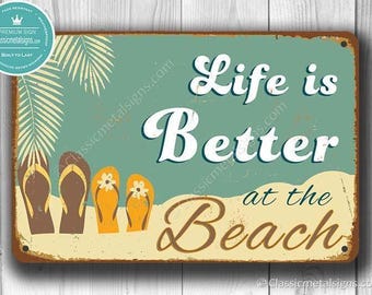 Life is Better at the Beach Sign: Coastal Home Decor, Beach House Accent