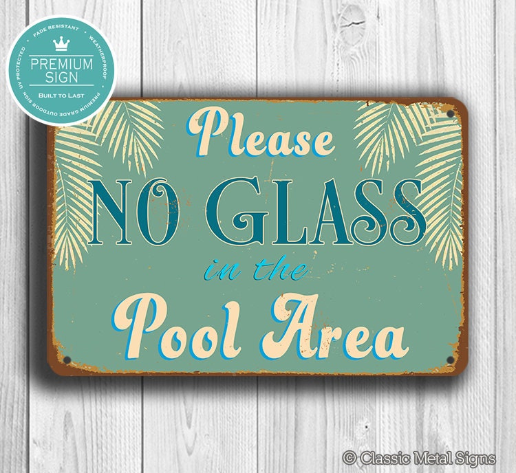 No Glass in the Pool Area Sign Pool Signs Pool Decor Please | Etsy