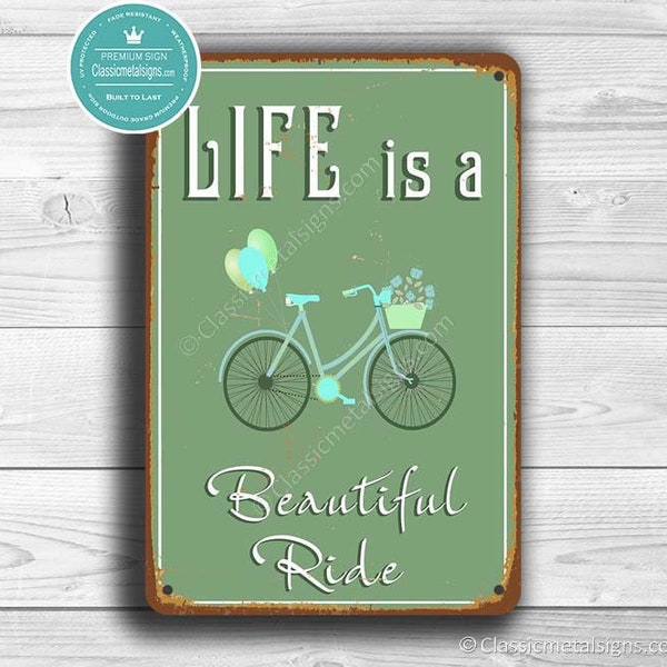 LIFE is a BEAUTIFUL RIDE Sign, Life Beautiful Ride Signs, Vintage style Bicycle Sign, Bicycle Decor, Bicycle Gift, Life is a beautiful Ride