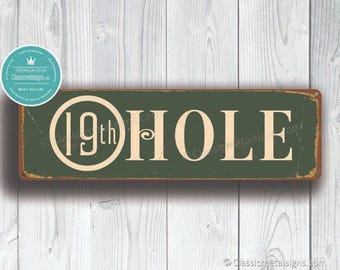 19th Hole Sign: Vintage Bar and Man Cave Decor (12x4 or 20x6 inches)