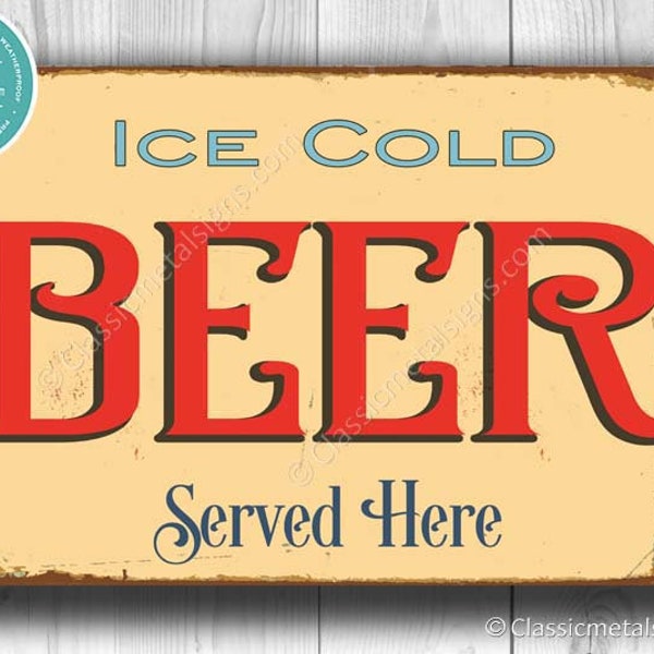 BEER SIGN, Beer Signs, Vintage style Beer Sign, Ice Cold Beer Served Here, Home Bar Sign, Home Wet Bar, Home Bar Decor, Bar Beer Signs