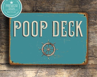 Poop Deck Sign: Retro Nautical Style - Indoor or Outdoor Use
