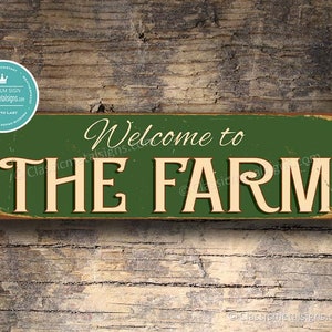 WELCOME To THE FARM Sign, Vintage style Welcome To The Farm Sign, Farm Decor, Farm Signs, Farm House Decor, Welcome to the Farm, Farm Sign