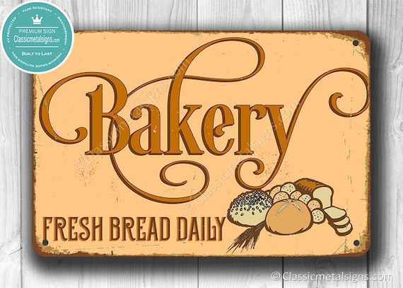 BAKERY SIGN Bakery Signs Vintage Style Bakery Sign Fresh Bread Daily Bakery Sign BAKERY Bakery Decor Bakery Wall Decor bakery Wall Art Etsy