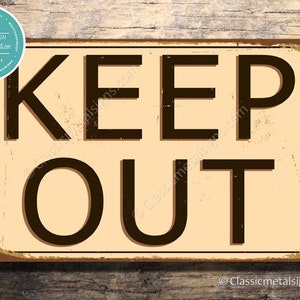 KEEP OUT SIGN, Keep Out Signs, Vintage style Keep Out Sign, Outdoor Signs, Keep Out Sign, Danger Keep Out Sign, Private Property Signs image 2