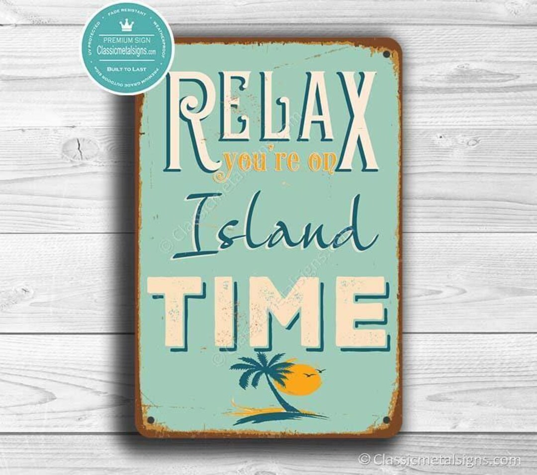 Island Time Sign: Vintage Style Aluminum Composite Island Decor - Etsy