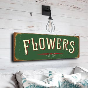 Vintage Style Flowers Sign: Florist Wall Decor