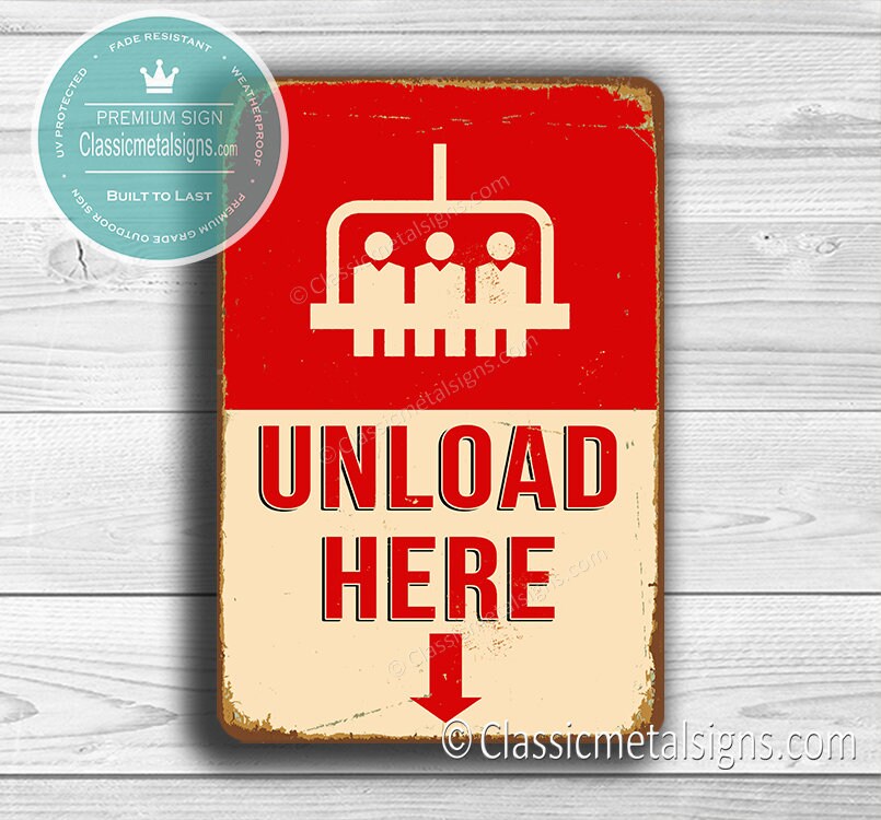 UNLOAD HERE SIGN, Ski Lift Signs, Ski Lift Unload Here Sign, Vintage style Ski Lift Sign, Signs, Ski Decor, Ski Sign, Ski Signs, Unload Here