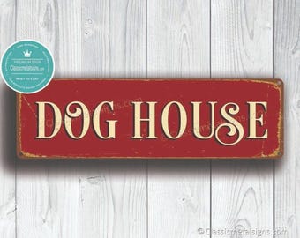 Vintage Dog House Sign: Rustic Outdoor Indoor Decor