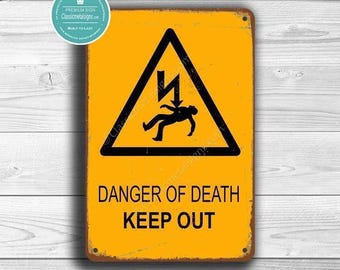Danger of Death Sign, Vintage style Warning, Kids Room Signs
