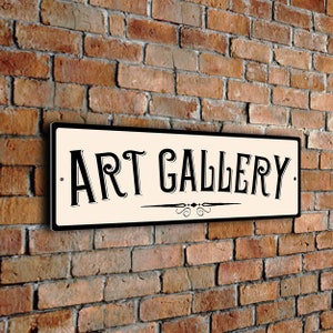 ART GALLERY Sign, Classic Style Art Gallery Sign with UV Protected Fade resistant Print. Art Gallery Gift Ideas, Plaque for Art Gallery,