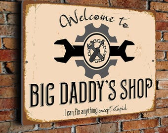 Big Daddy’s Shop Sign, Funny Garage Workshop Gift for Dads and Grandads