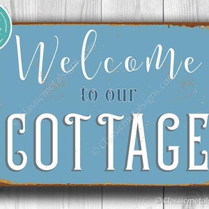 WELCOME To Our COTTAGE SIGN, Cottage Signs, Cottage Decor, Cottage Welcome Sign, Cottage Chic, Cottage Wall Decor, Cottage Home Decor, Signs