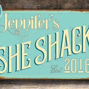 Placa She Shack: Decoração Vintage Personalizada (Tamanhos para Interior e Exterior)
