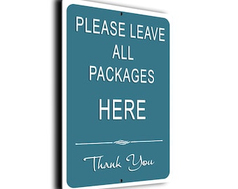 Bitte lassen Sie alle PAKETE HIER, Lieferschild, Schild für Lieferungen, Lieferungen hier lassen, Veranda-Schild