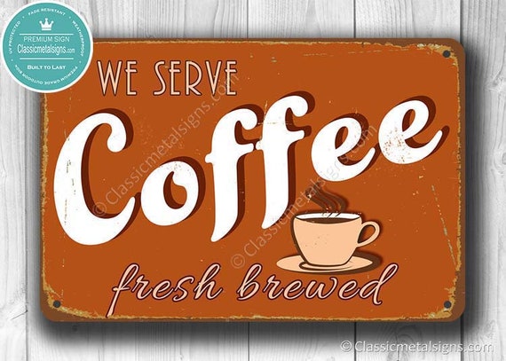 Coffee Sign Coffee Signs Vintage Style Coffee Sign Cafe Etsy