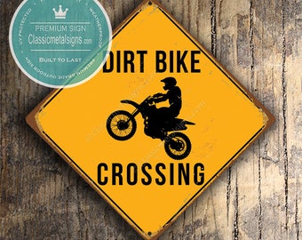 DIRT BIKE CROSSING Sign- Dirt Bike Crossing Signs, Warning Dirt Bike Crossing, Dirt Bike Signs, Dirt Bike Decor, Dirt Bike Xing Sign
