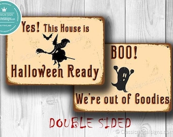 Doppelseitiges Halloween-Schild: "Haus ist bereit für Halloween / Süßigkeiten aus"