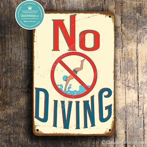 Vintage Style No Diving Sign: Rustic Pool Decor
