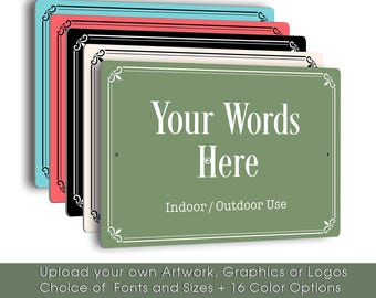Your Words Here Sign, Fully Custom Text and Images Plaque, Personalized Indoor Outdoor Sign