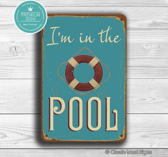 I'm in the POOL SIGN Pool Signs Vintage Style Pool Sign Etsy