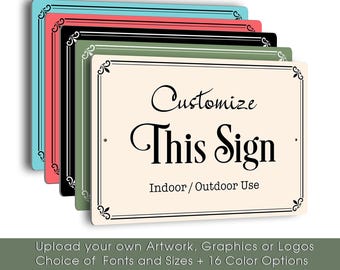 Customize This Sign, Fully Personalized Plaque with Text Colors Fonts Logos or Images