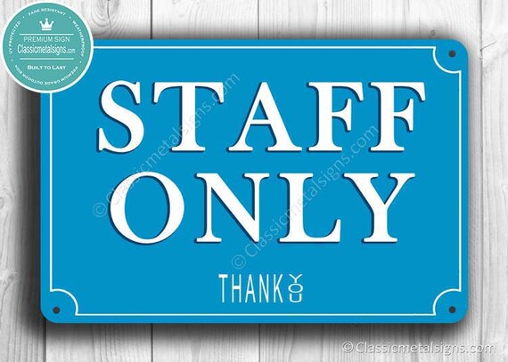 Staff Only Sign Staff Only Signs Classic Style Staff Only Etsy
