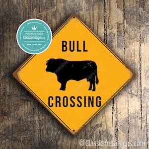 SEÑAL DE CRUCE DE TOROS - Señales de cruce de toros, toros, advertencia de cruce de toros, señales de toros, decoración de toros, Bull Xing, señal amarilla, señal de cruce de toros