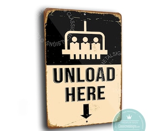 Unload Here Ski Lift Sign: Rustic Lodge Cabin Bathroom Wall Art Decorative Accent