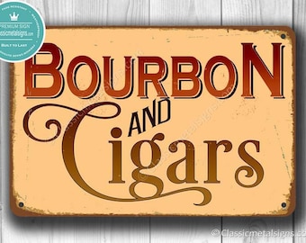 BOURBON and CIGARS SIGN, Bourbon and Cigars Signs, Vintage style Bourbon and Cigars sign, Home Bar Decor, Bourbon Gift, Cigar Gift, Man Cave