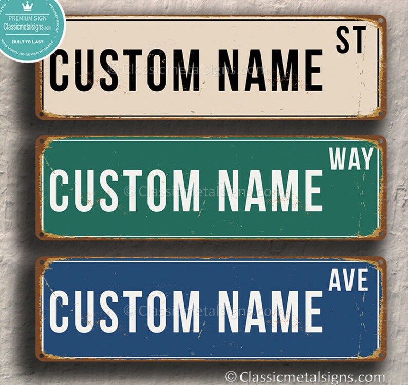 Custom STREET SIGN, Personalized Street Sign, Vintage style Street Sign, Customizable sign, Custom Street Sign, 20 x 6 inches, Outdoor grade 