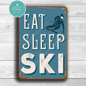 EAT SLEEP SKI Sign Ski Lodge Signs, Vintage style Eat Sleep Ski Signs, Ski Decor, Ski Wall Art, Ski Signs, Eat Sleep Ski Repeat, Ski Sign