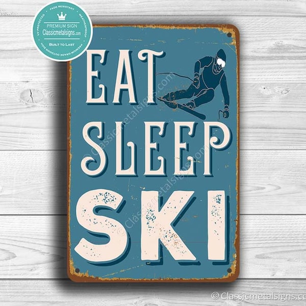 EAT SLEEP SKI Sign Ski Lodge Signs, Vintage style Eat Sleep Ski Signs, Ski Decor, Ski Wall Art, Ski Signs, Eat Sleep Ski Repeat, Ski Sign