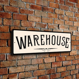 WAREHOUSE SIGN, Classic Style Warehouse Sign with UV Protected Fade Resistant Print. Warehouse Gift, Warehouse Gifts. Plaque for Warehouse,