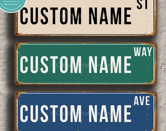 Custom Street SIGN, Vintage style Street Signs, Personalized sign, customizable sign, Street Signs, Custom Outdoor Sign, 20 x 6 inches